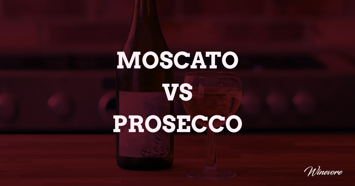 Moscato Vs Prosecco